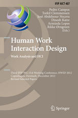 Human Work Interaction Design. Work Analysis and HCI: Third IFIP WG 13.6 Working Conference, HWID 2012, Copenhagen, Denmark, December 5-6, 2012, Revis