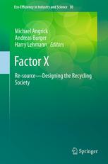 Factor X: Re-source - Designing the Recycling Society