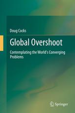 Global Overshoot: Contemplating the Worlds Converging Problems