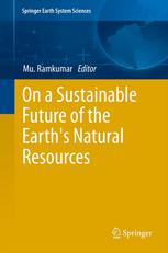 On a Sustainable Future of the Earths Natural Resources