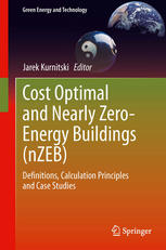 Cost Optimal and Nearly Zero-Energy Buildings (nZEB): Definitions, Calculation Principles and Case Studies
