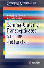 Gamma-Glutamyl Transpeptidases: Structure and Function