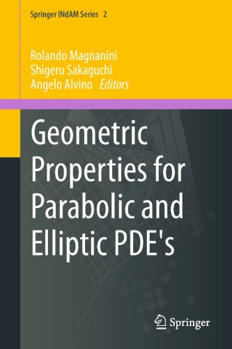 Geometric properties for parabolic and elliptic PDEs