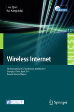 Wireless Internet: 7th International ICST Conference, WICON 2013, Shanghai, China, April 11-12, 2013, Revised Selected Papers