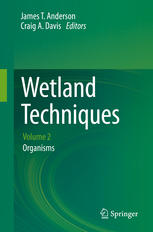 Wetland Techniques: Volume 2: Organisms