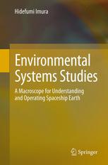 Environmental Systems Studies: A Macroscope for Understanding and Operating Spaceship Earth