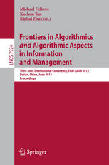 Frontiers in Algorithmics and Algorithmic Aspects in Information and Management: Third Joint International Conference, FAW-AAIM 2013, Dalian, China, J