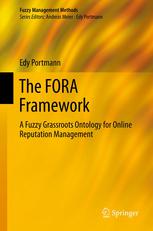 The FORA Framework: A Fuzzy Grassroots Ontology for Online Reputation Management