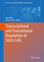 Transcriptional and Translational Regulation of Stem Cells