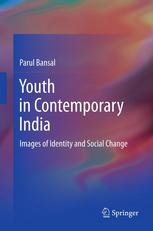 Youth in Contemporary India: Images of Identity and Social Change