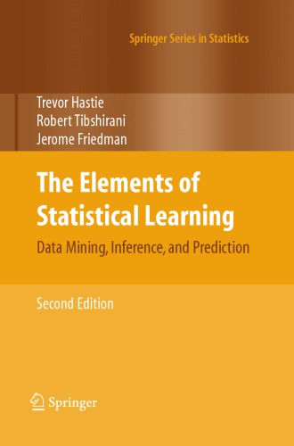 The Elements of  Statistical Learning:  Data Mining, Inference, and Prediction.