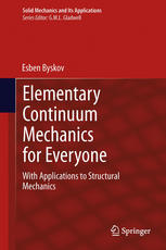 Elementary Continuum Mechanics for Everyone: With Applications to Structural Mechanics