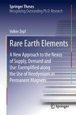 Rare Earth Elements: A New Approach to the Nexus of Supply, Demand and Use: Exemplified along the Use of Neodymium in Permanent Magnets