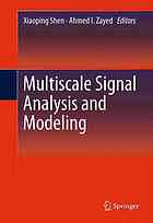 Multiscale signal analysis and modeling