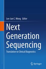 Next Generation Sequencing: Translation to Clinical Diagnostics