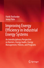 Improving Energy Efficiency in Industrial Energy Systems: An Interdisciplinary Perspective on Barriers, Energy Audits, Energy Management, Policies, an