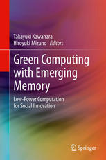 Green Computing with Emerging Memory: Low-Power Computation for Social Innovation