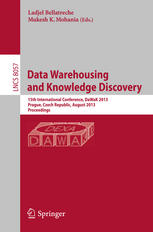 Data Warehousing and Knowledge Discovery: 15th International Conference, DaWaK 2013, Prague, Czech Republic, August 26-29, 2013. Proceedings