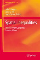 Spatial Inequalities: Health, Poverty, and Place in Accra, Ghana