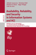 Availability, Reliability, and Security in Information Systems and HCI: IFIP WG 8.4, 8.9, TC 5 International Cross-Domain Conference, CD-ARES 2013, Re
