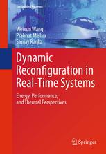 Dynamic Reconfiguration in Real-Time Systems: Energy, Performance, and Thermal Perspectives