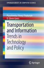 Transportation and Information: Trends in Technology and Policy