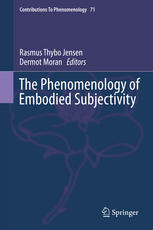 The Phenomenology of Embodied Subjectivity