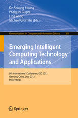 Emerging Intelligent Computing Technology and Applications: 9th International Conference, ICIC 2013, Nanning, China, July 28-31, 2013. Proceedings