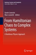 From Hamiltonian Chaos to Complex Systems: A Nonlinear Physics Approach