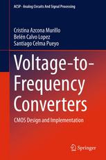 Voltage-to-Frequency Converters: CMOS Design and Implementation