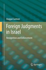 Foreign Judgments in Israel: Recognition and Enforcement