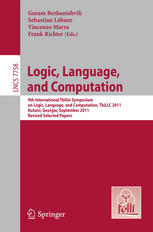 Logic, Language, and Computation: 9th International Tbilisi Symposium on Logic, Language, and Computation, TbiLLC 2011, Kutaisi, Georgia, September 26