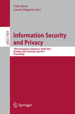 Information Security and Privacy: 18th Australasian Conference, ACISP 2013, Brisbane, Australia, July 1-3, 2013. Proceedings