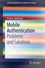 Mobile Authentication: Problems and Solutions