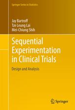 Sequential Experimentation in Clinical Trials: Design and Analysis
