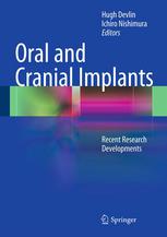 Oral and Cranial Implants: Recent Research Developments