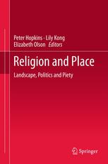Religion and Place: Landscape, Politics and Piety