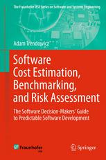 Software Cost Estimation, Benchmarking, and Risk Assessment: The Software Decision-Makers Guide to Predictable Software Development