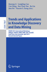 Trends and Applications in Knowledge Discovery and Data Mining: PAKDD 2013 International Workshops: DMApps, DANTH, QIMIE, BDM, CDA, CloudSD, Gold Coas