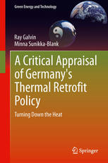 A Critical Appraisal of Germanys Thermal Retrofit Policy: Turning Down the Heat