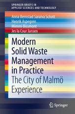 Modern Solid Waste Management in Practice: The City of Malmö Experience
