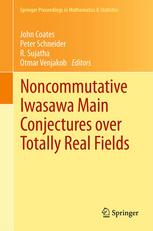Noncommutative Iwasawa Main Conjectures over Totally Real Fields: Münster, April 2011