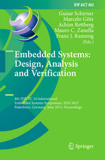 Embedded Systems: Design, Analysis and Verification: 4th IFIP TC 10 International Embedded Systems Symposium, IESS 2013, Paderborn, Germany, June 17-1