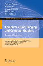 Computer Vision, Imaging and Computer Graphics. Theory and Applications: International Joint Conference, VISIGRAPP 2011, Vilamoura, Portugal, March 5-
