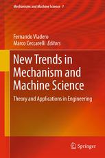 New Trends in Mechanism and Machine Science: Theory and Applications in Engineering