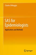 SAS for Epidemiologists: Applications and Methods
