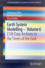 Earth System Modelling - Volume 6: ESM Data Archives in the Times of the Grid