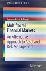 Multifractal Financial Markets: An Alternative Approach to Asset and Risk Management