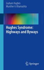 Hughes Syndrome: Highways and Byways