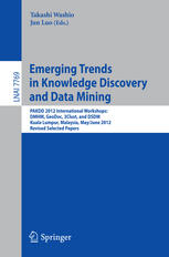 Emerging Trends in Knowledge Discovery and Data Mining: PAKDD 2012 International Workshops: DMHM, GeoDoc, 3Clust, and DSDM, Kuala Lumpur, Malaysia, Ma